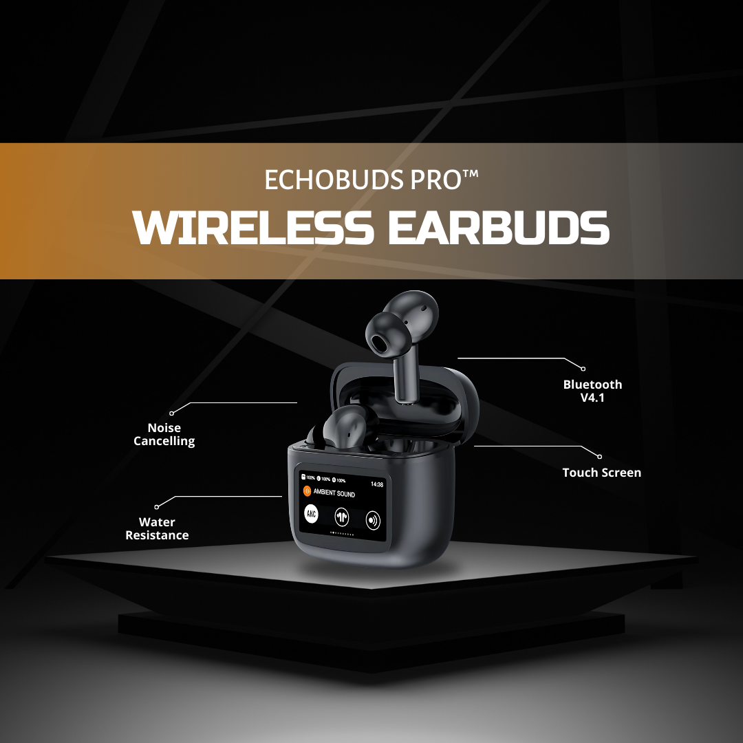 EchoBuds™ - Touchscreen Display