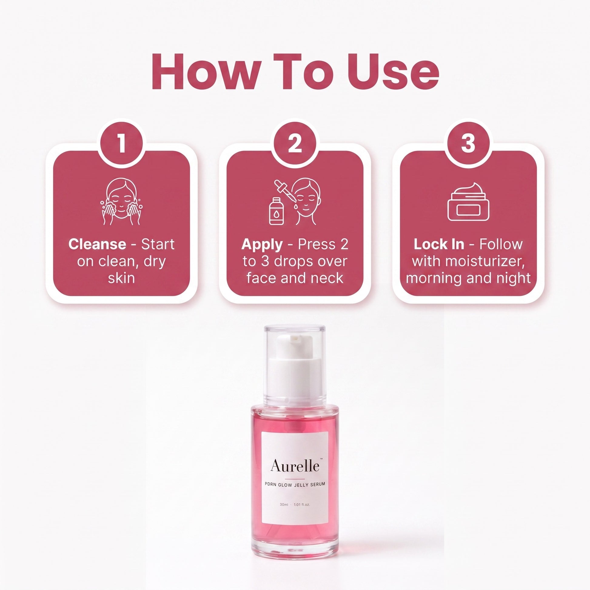 How to use Aurelle: cleanse, apply 2 to 3 drops, lock in