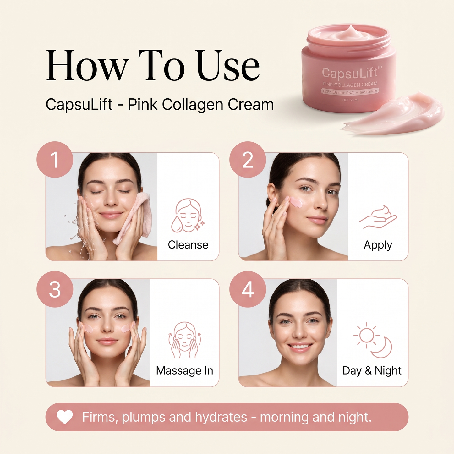 How to use CapsuLift Pink Collagen Cream