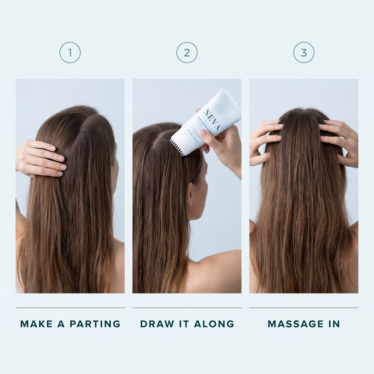 How to use NEVA in three steps: make a parting, draw it along, massage in