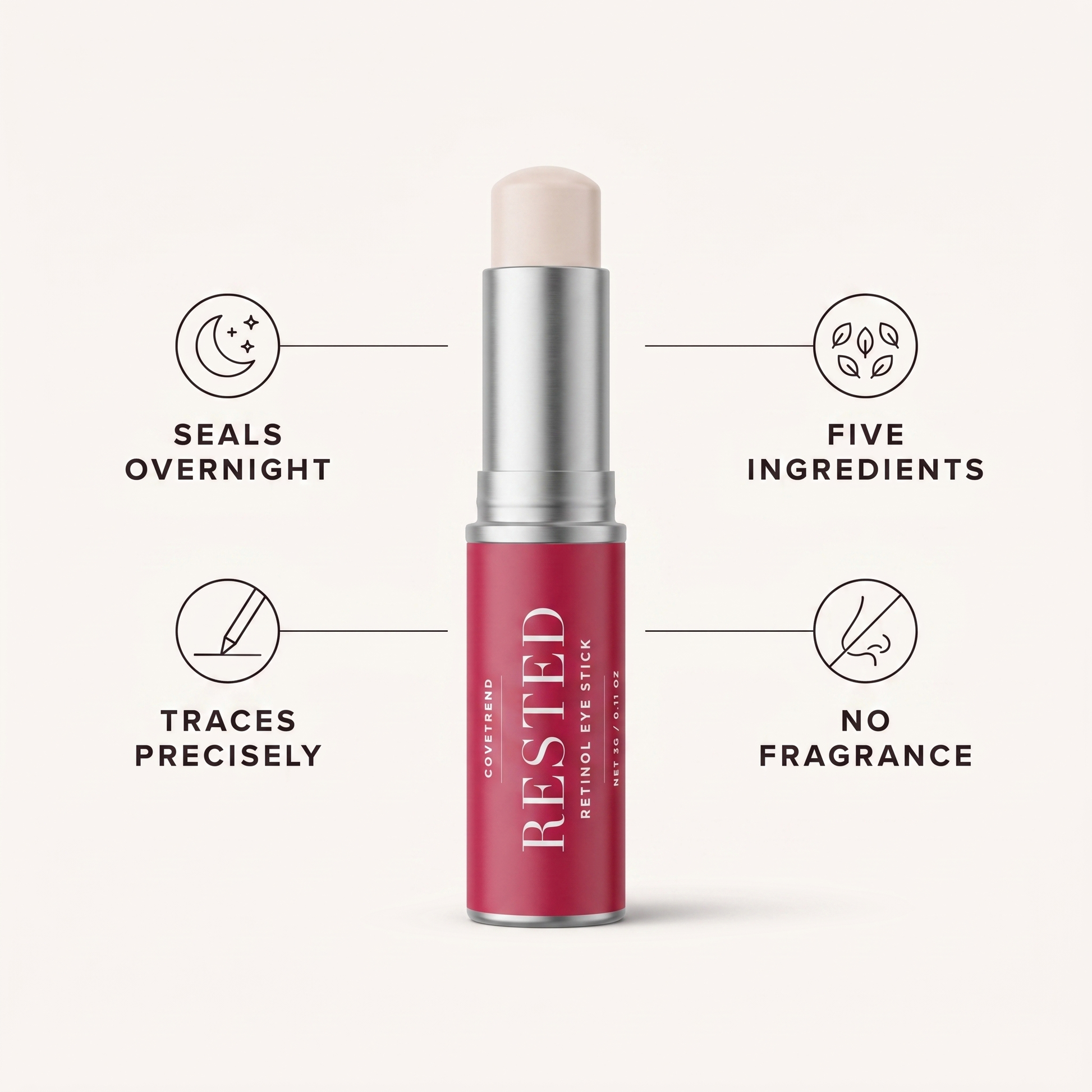 RESTED benefits: seals overnight, traces precisely, five ingredients, no fragrance